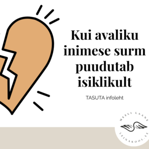 Infoleht "Kui avaliku isiku surm puudutab isiklikult"